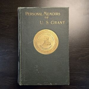 Personal Memoirs of U.S. Grant Vol 1 by Ulyssess S Grant 1885 1886 1st Ed